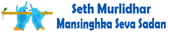Seth Murlidhar Mansinghka Seva Sadan